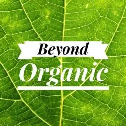 beyond organic